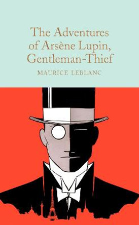 The Adventures of Arsene Lupin, Gentleman-Thief by Maurice Leblanc
