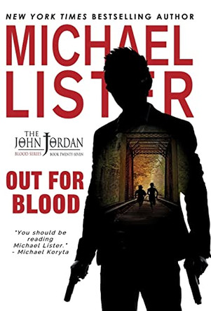Out for Blood by Michael Lister 9781947606753