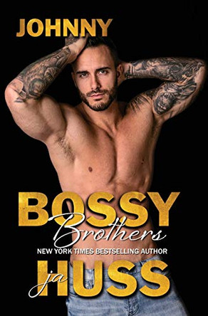 Bossy Brothers: Johnny by Ja Huss 9781950232468
