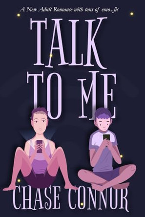 Talk to Me by Chase Connor 9781951860462