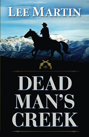 Dead Man's Creek by Lee Martin 9781952380587