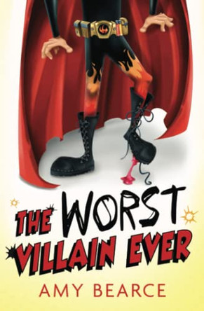 The Worst Villain Ever by Amy Bearce 9781952667794