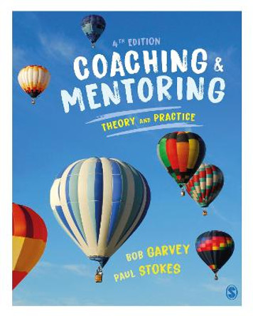 Coaching and Mentoring: Theory and Practice by Robert Garvey