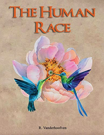 The Human Race by R Vanderhoofven 9781958517543