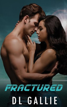 Fractured by DL Gallie 9780975640968