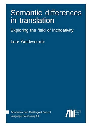 Semantic differences in translation by Lore Vandevoorde 9783961100736