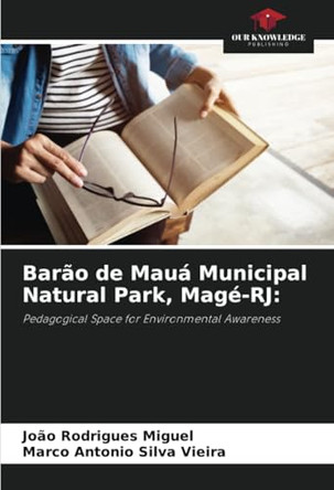 Barão de Mauá Municipal Natural Park, Magé-RJ by João Rodrigues Miguel 9786208060879
