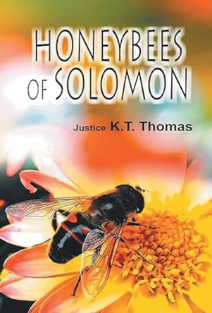 Honeybees of Solomon by K.T. Thomas 9788121209663