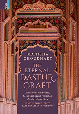 The Eternal Dastur Craft by Manisha Choudhary 9789390022502
