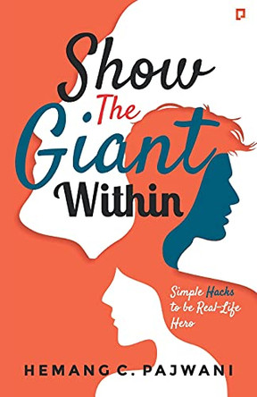 Show The Giant Within by Hemang C Pajwani 9789390557844