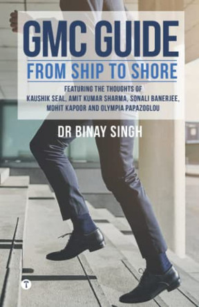 GMC Guide - From Ship to Shore by Dr Binay Singh 9789391254537