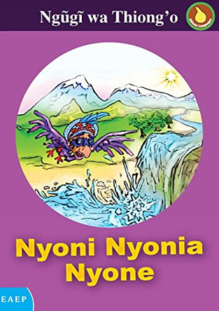 Nyoni Nyonia Nyone by Ngugi Wa Thiong'o 9789966561916