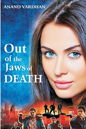 Out of the Jaws of Death: 2021 by Anand Vardhan 9791220109543