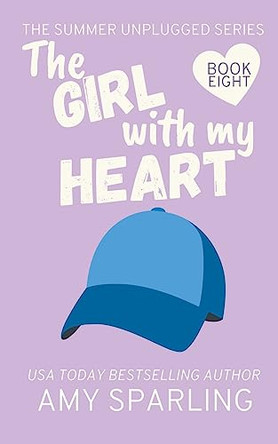 The Girl with my Heart by Amy Sparling 9798201116477
