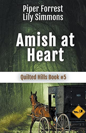 Amish At Heart by Piper Forrest 9798201122980
