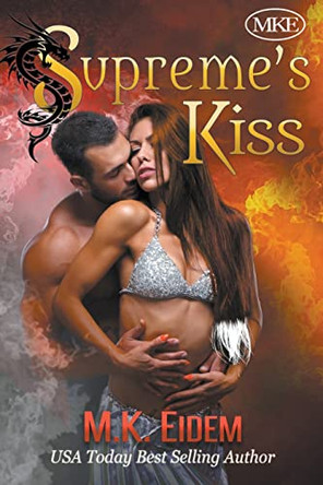 Supreme's Kiss by M K Eidem 9798201177829