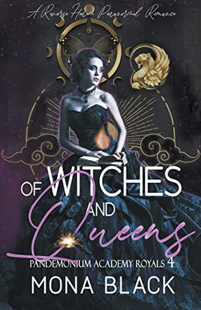 Of Witches and Queens: a Reverse Harem Paranormal Romance by Mona Black 9798201235642