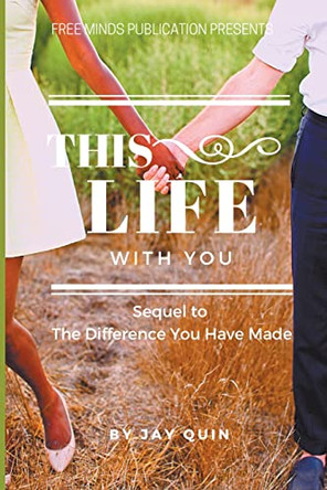 This Life With You by Jay Quin 9798201510602
