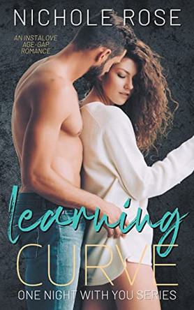 Learning Curve by Nichole Rose 9798215126684