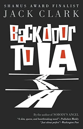 Back Door to L.A. by Jack Clark 9798215485996