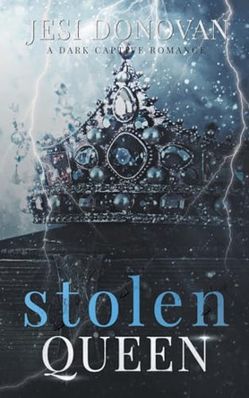 Stolen Queen by Jesi Donovan 9798215968987