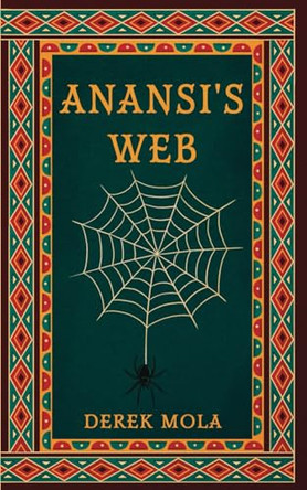 Anansi's Web by Luisa Galstyan 9798218285593