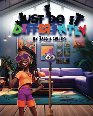 I Just Do It Differently by Jackie Collins 9798218320706