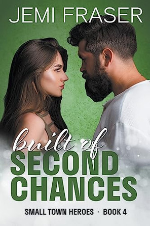Built Of Second Chances by Jemi Fraser 9798223036647