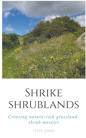 Shrike Shrublands by Steve Jones 9798223199496