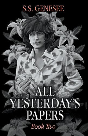 All Yesterday's Papers by S S Genesee 9798223225744