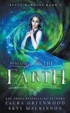 Beneath the Earth by Skye MacKinnon 9798223700937