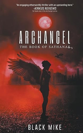 Archangel: The Book of Sathanas by Black Mike 9798223746867