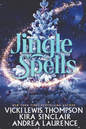 Jingle Spells by Vicki Lewis Thompson 9798223784586