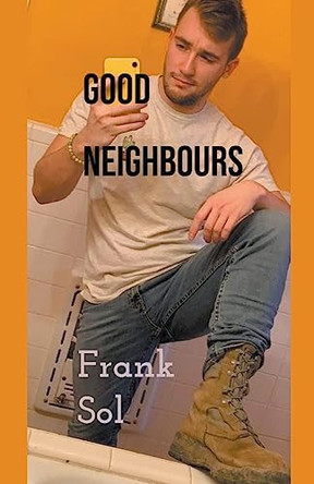 Good Neighbours by Frank Sol 9798223807599