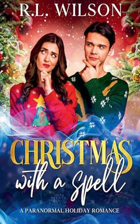Christmas with a spell by R L Wilson 9798224295906