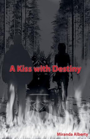 A Kiss with Destiny by Miranda Alberty 9798224864768
