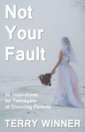 Not Your Fault by Terry Winner 9798227451552