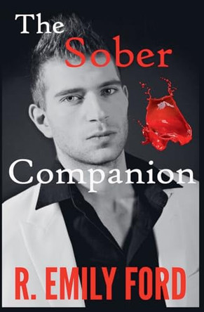The Sober Companion by R Emily Ford 9798227547958