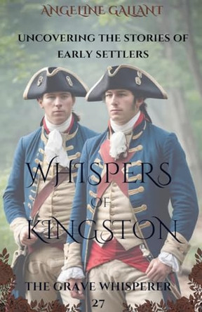 Whispers of Kingston by Angeline Gallant 9798230073543