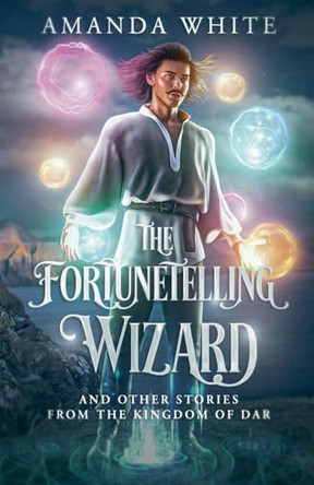 The Fortunetelling Wizard by Amanda White 9798230566762