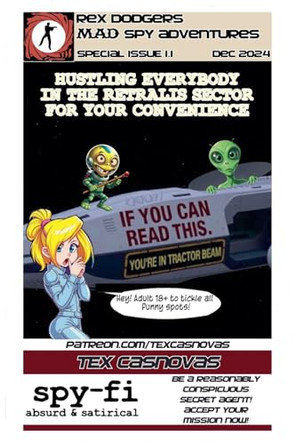 Rex Dodgers Mad Spy Adventures Dec 2024 by Tex Casnovas 9798230707639