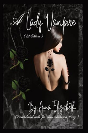A Lady Vampire (1st Edition) by Anna Elizabeth 9798330217533