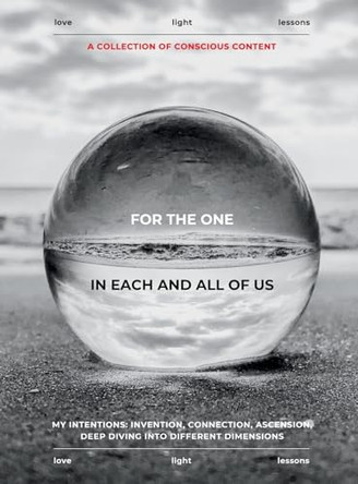 For the One in Each and All of Us: Coffee Table Edition by Love Light Lessons 9798330698462