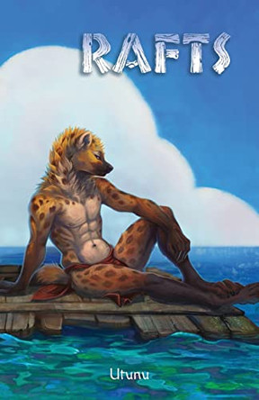 Rafts by Utunu 9798987618912