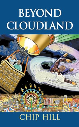 Beyond Cloudland by Chip Hill 9798987714720