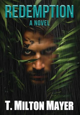 Redemption by T Milton Mayer 9798988293729