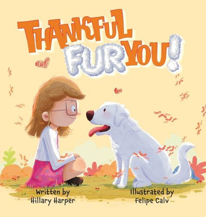 Thankful FUR You by Hillary Harper 9798988363613