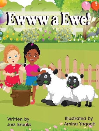 Ewww A Ewe! by Joss Brooks 9798988672838