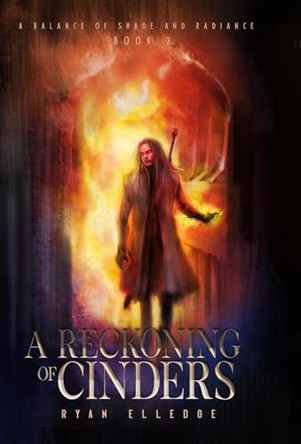 A Reckoning of Cinders by Ryan Elledge 9798989892624