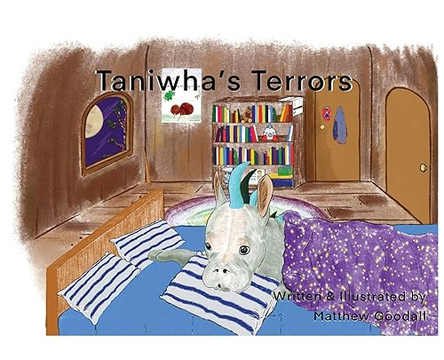 Taniwha's Terrors by Matthew Dion Goodall 9781738604746